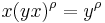 x(yx)^{\rho} = y^{\rho}