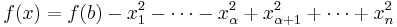 f(x) = f(b) - x_1^2 - \cdots - x_{\alpha}^2 %2B x_{\alpha %2B1}^2 %2B \cdots %2B x_n^2 