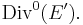 {\mbox{Div}}^0(E').