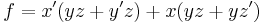 f = x'(yz %2B y'z) %2B x(yz %2B yz') \,