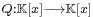 \scriptstyle{ Q:\mathbb K[x] \longrightarrow \mathbb K[x] }