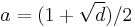 a = (1%2B\sqrt d)/2