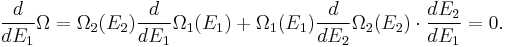 
\frac{d}{d E_1} \Omega = \Omega_2 (E_2)  \frac{d}{d E_1} \Omega_1 (E_1) %2B \Omega_1 (E_1) \frac{d}{d E_2} \Omega_2 (E_2) \cdot \frac{d E_2}{d E_1} = 0.
