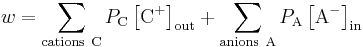 
w = \sum_{\mathrm{cations\ C}} P_{\mathrm{C}} \left[ \mathrm{C}^{%2B} \right]_{\mathrm{out}} %2B 
\sum_{\mathrm{anions\ A}} P_{\mathrm{A}} \left[ \mathrm{A}^{-} \right]_{\mathrm{in}}
