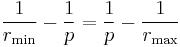 \frac{1}{r_\min}-\frac{1}{p}=\frac{1}{p}-\frac{1}{r_\max}