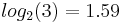 log_2(3)=1.59