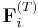 \mathbf {F}_{i}^{(T)}