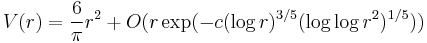 V(r)=\frac{6}{\pi}r^2%2BO(r\exp(-c(\log r)^{3/5}(\log\log r^2)^{1/5}))