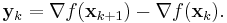 \mathbf{y}_k = {\nabla f(\mathbf{x}_{k%2B1}) - \nabla f(\mathbf{x}_k)}.