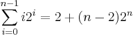 \sum_{i=0}^{n-1} i 2^i = 2%2B(n-2)2^{n}