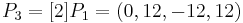 P_3 = [2]P_1 = (0,12,-12,12)