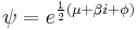  \psi = e^{\frac{1}{2} ( \mu %2B \beta i %2B \phi )} 