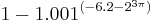 1-1.001^{(-6.2 - 2^{3 \pi})}