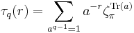 \tau_q(r) = \sum_{a^{q-1}=1}a^{-r}\zeta_\pi^{\text{Tr}(a)}