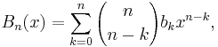 B_n(x) = \sum_{k=0}^n {n \choose n-k} b_k x^{n-k},