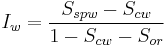 I_w=\frac{S_{spw}-S_{cw}}{1-S_{cw}-S_{or}}