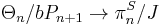 \Theta_n/bP_{n%2B1}\to \pi_n^S/J\,