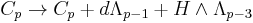  C_p\rightarrow C_p%2Bd\Lambda_{p-1}%2BH\wedge\Lambda_{p-3} 