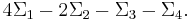 4 \Sigma_1 - 2 \Sigma_2 - \Sigma_3 - \Sigma_4. \,\!