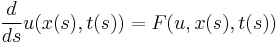  \frac{d}{ds}u(x(s), t(s)) = F(u, x(s), t(s)) 