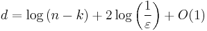 d = \log{(n-k)}%2B2\log \left(\frac{1}{\varepsilon}\right) %2BO(1)