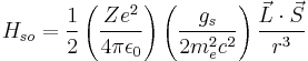 H_{so}=\frac{1}{2} \left(\frac{Ze^2}{4\pi \epsilon_{0}}\right)\left(\frac{g_s}{2m_{e}^{2}c^{2}}\right)\frac{\vec L\cdot\vec S}{r^{3}}