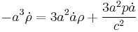  - a^3 {\dot \rho} = 3 a^2 {\dot a} \rho %2B \frac{3 a^2 p {\dot a}}{c^2} \,