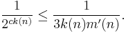 \frac{1}{2^{ck(n)}} \le \frac{1}{3k(n)m'(n)}.