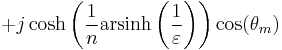 %2Bj  \cosh\left(\frac{1}{n}\mathrm{arsinh}\left(\frac{1}{\varepsilon}\right)\right)\cos(\theta_m)
