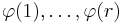 \varphi(1),\ldots, \varphi(r)