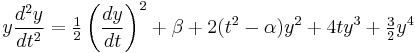 y\frac{d^2y}{dt^2}=
\tfrac12 \left(\frac{dy}{dt} \right)^2
%2B\beta%2B2(t^2-\alpha)y^2%2B4ty^3%2B\tfrac32y^4