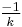 \tfrac {-1}{k}