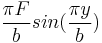 \frac{\pi F}{b}sin (\frac{\pi y}{b})