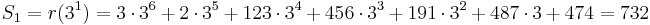 S_1 = r(3^1) = 3\cdot 3^6 %2B 2\cdot 3^5 %2B 123\cdot 3^4 %2B 456\cdot 3^3 %2B 191\cdot 3^2 %2B 487\cdot 3 %2B 474 = 732