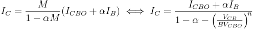 I_C=\frac{M}{1-\alpha M}(I_{CBO} %2B \alpha I_B)\iff I_C =\frac{I_{CBO} %2B \alpha I_B}{1-\alpha - \left(\frac{V_{CB}}{BV_{CBO}}\right)^{\!n} }