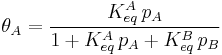 \theta_A = \frac {K^A_{eq}\,p_A}{1%2BK^A_{eq}\,p_A%2BK^B_{eq}\,p_B}