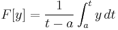 F[y]=\frac{1}{t-a}\int_a^t y\,dt 