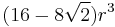 (16 - 8\sqrt{2}) r^3 \, 