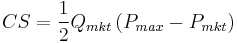 CS = \frac{1}{2} Q_{mkt} \left( {P_{max} - P_{mkt}} \right)