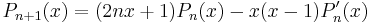 P_{n%2B1}(x)=(2nx%2B1)P_n(x)-x(x-1)P_n^\prime(x)