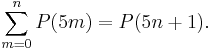 \sum_{m=0}^n P(5m)=P(5n%2B1).