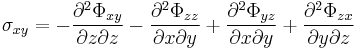 \sigma_{xy}
=-\frac{\partial^2\Phi_{xy}}{\partial z \partial z}
 -\frac{\partial^2\Phi_{zz}}{\partial x \partial y}
 %2B\frac{\partial^2\Phi_{yz}}{\partial x \partial y}
 %2B\frac{\partial^2\Phi_{zx}}{\partial y \partial z}