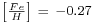 \begin{smallmatrix}\left[\frac{Fe}{H}\right]\ =\ -0.27\end{smallmatrix}