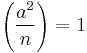 \left(\frac{a^2}{n}\right) = 1