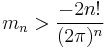 m_n > \frac{-2n!}{(2\pi)^n}