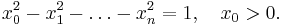 x_0^2-x_1^2-\ldots-x_n^2=1,\quad x_0>0.