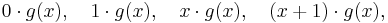 0\cdot g(x),\quad 1\cdot g(x),\quad x\cdot g(x), \quad (x%2B1) \cdot g(x),