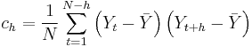 
c_h = \frac{1}{N}\sum_{t=1}^{N-h} \left(Y_t - \bar{Y}\right)\left(Y_{t%2Bh} - \bar{Y}\right)
