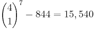 {4 \choose 1}^7 - 844 = 15,540