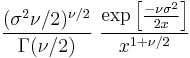 \frac{(\sigma^2\nu/2)^{\nu/2}}{\Gamma(\nu/2)}~
\frac{\exp\left[ \frac{-\nu \sigma^2}{2 x}\right]}{x^{1%2B\nu/2}} 